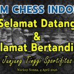 Seri 3 Grand Slam Chess Indonesia Musim 1 akan Check Mate pada 4 April 2026